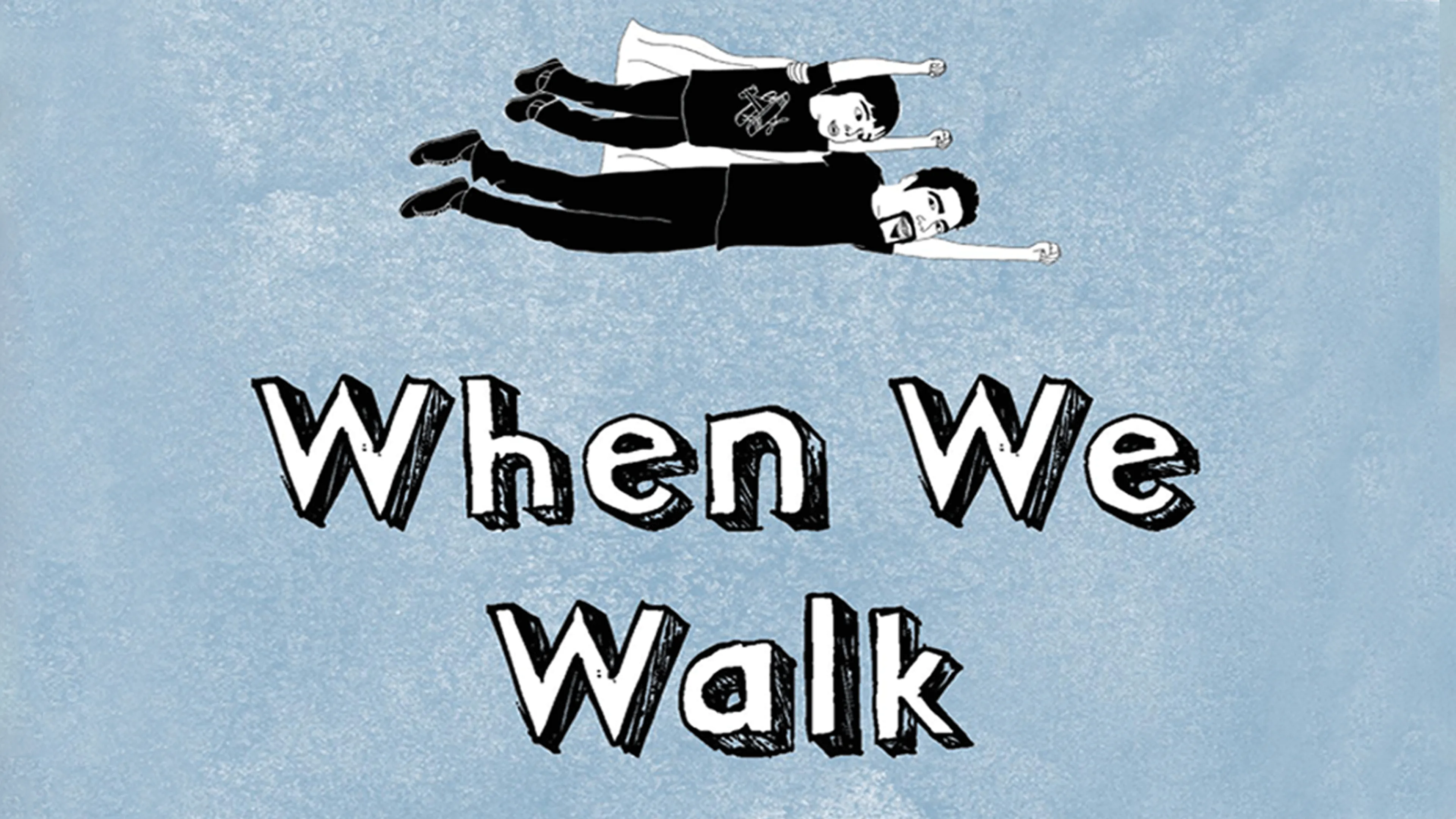 When We Walk poster
